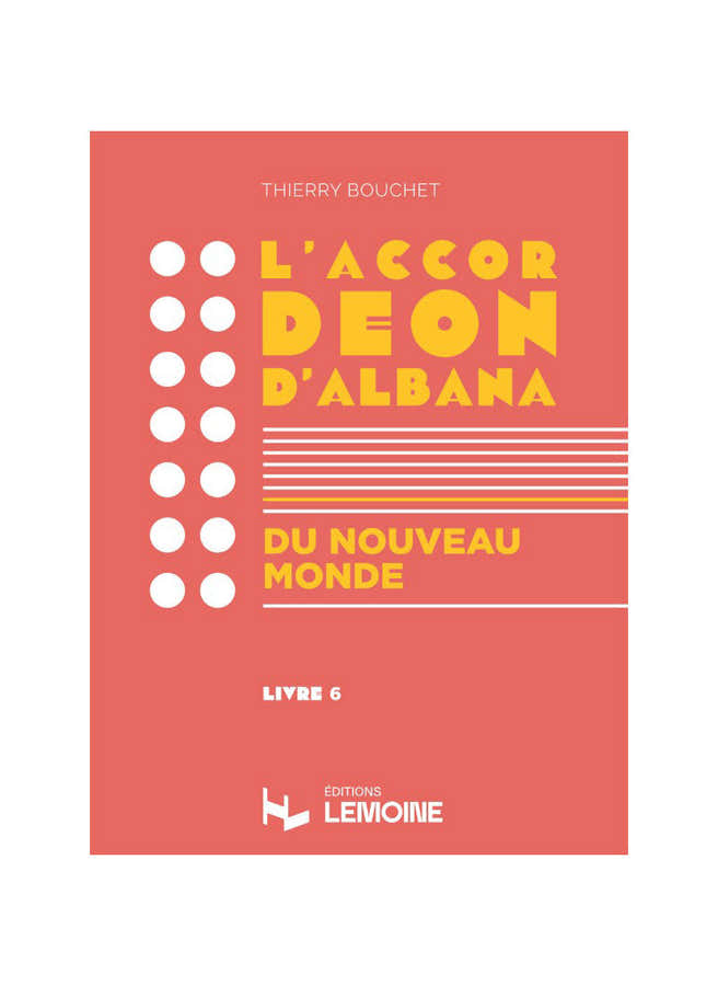 Bouchet T. - L'Accordéon d'Albana - Livre 6