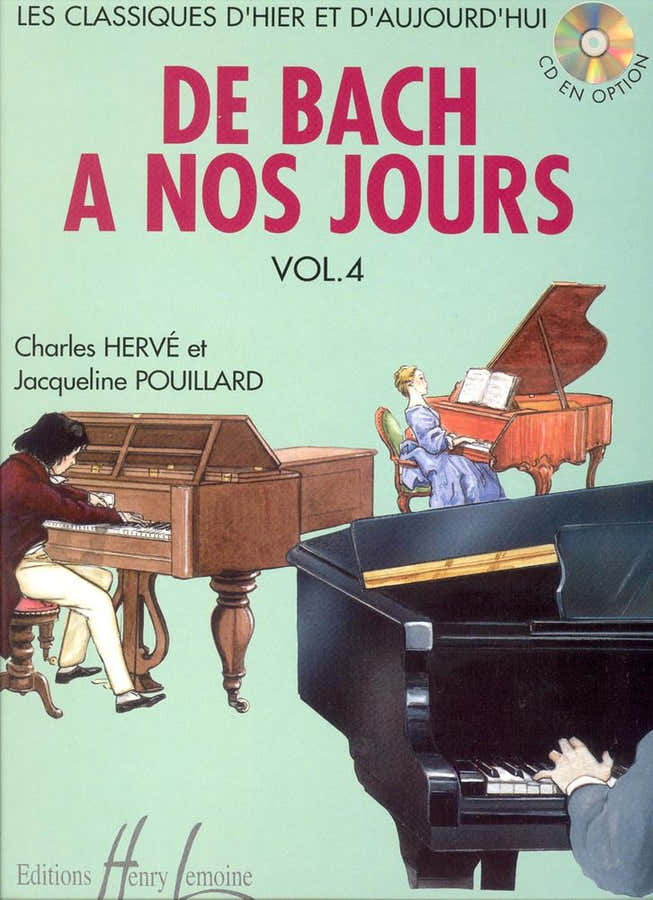 De Bach A Nos Jours Vol.4A - Hervé, Pouillard