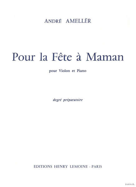 Ameller - Pour La Fête À Maman - Violon et Piano