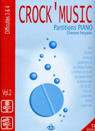 CROCK' MUSIC VOL.2 - PARTITIONS PIANO CHANSON FRANCAISE