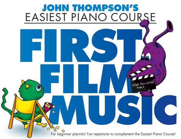 The Willis Music Company Thompson J. - First Film Music - Piano