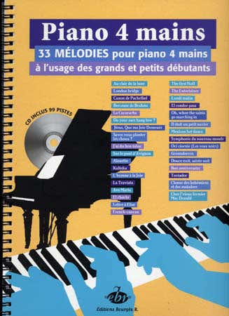 PIANO 4 MAINS + CD 33 MELODIES A L'USAGE DES GRANDS ET DES PETITS DEBUTANTS