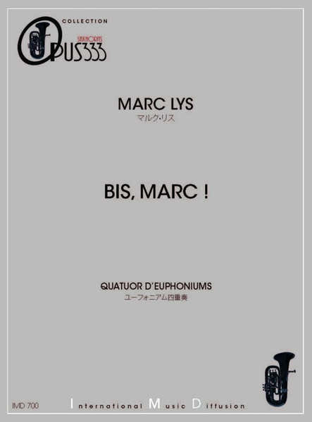 Lys - Bis Marc - 4 Euphoniums