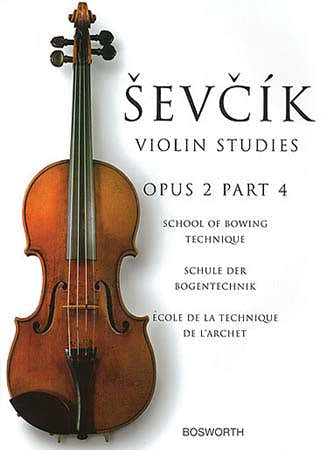 SEVCIK - VIOLIN STUDIES OP.2 PART 4 SCHOOL OF BOWING TECHNIQUE