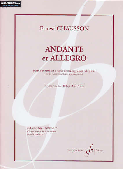 CHAUSSON ERNEST - ANDANTE ET ALLEGRO (CLARINETTE SIB / PIANO)