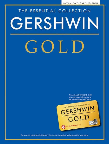 The Essential Collection: Gershwin Gold