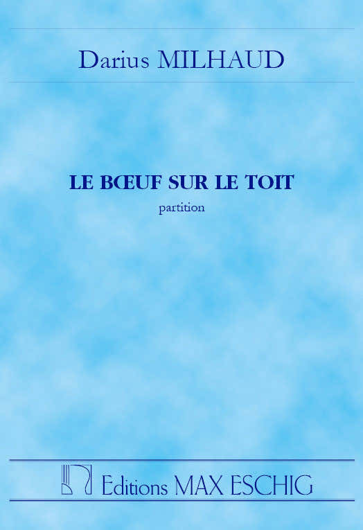 Milhaud - Boeuf Sur Le Toit Taschenpartitur