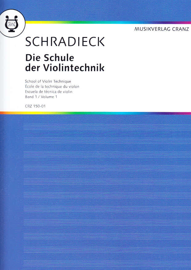 SCHRADIECK - DIE SCHULE DER VIOLONTECHNIK BAND 1