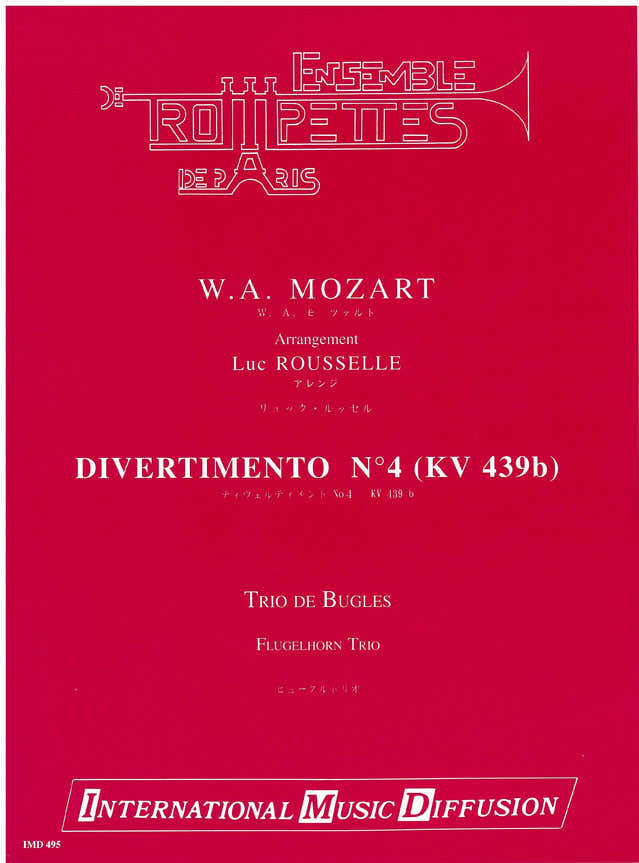 Mozart - Divertimento N° 4 KV 439 B - Trio De Bugles