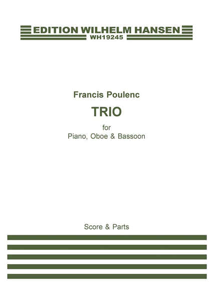 Wilhelm Hansen POULENC F. - TRIO HAUTBOIS/BASSOON/PIANO - SCORE & PARTS