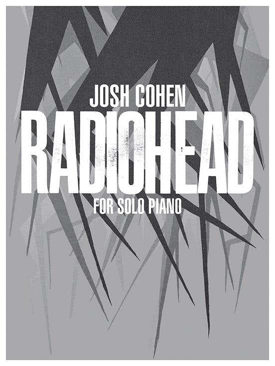 Josh Cohen - Radiohead für Klavier solo