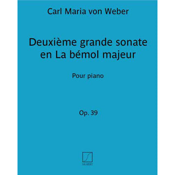 WEBER - Große Sonate N 2 As-Dur - Klavier
