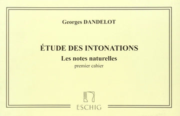 DANDELOT GEORGES - ETUDE DES INTONATIONS VOL.1