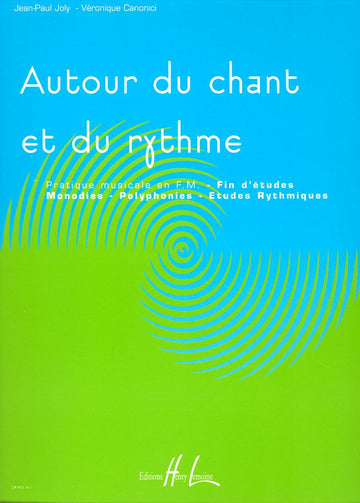 Joly J.-P. & Canonici V. - Autour Du Chant et Du Rythme Vol.4