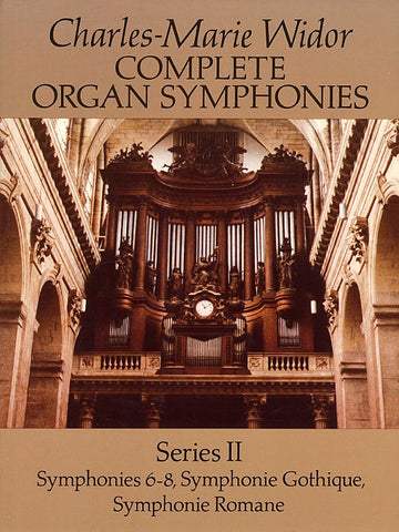 Widor Complete Organ Symphonies Reihe II - Orgel
