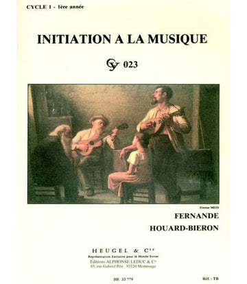 FERNANDE HOUARD-BIERON - INITIATION A LA MUSIQUE