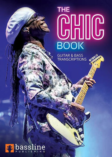 The Chic Book - Guitar & Bass Transcriptions