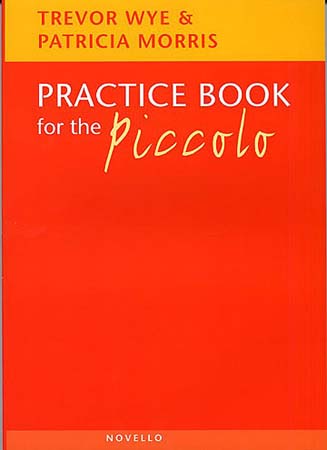Wye Trevor / Morris - Practice Book For The Piccolo