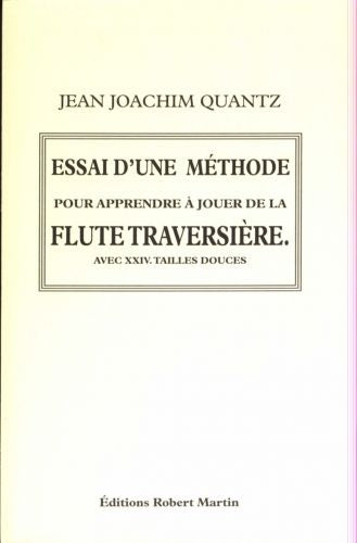 Quantz - Versuch einer Methode, das Querflötenspiel zu erlernen (1752)