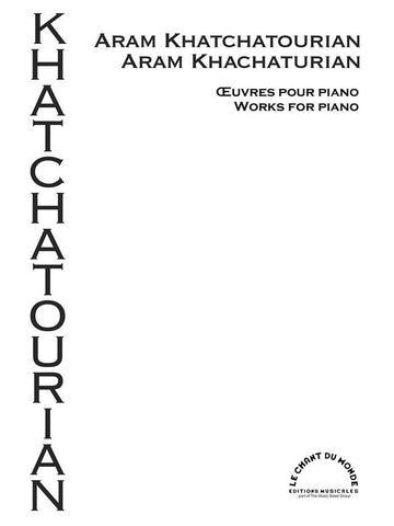 Aram Khatchatourian - Oeuvres Pour Piano - Piano