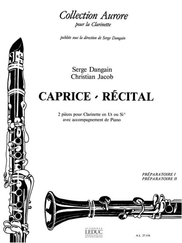 Dangain Serge & Jacob Christian - Caprice & Recital - Clarinette & Piano