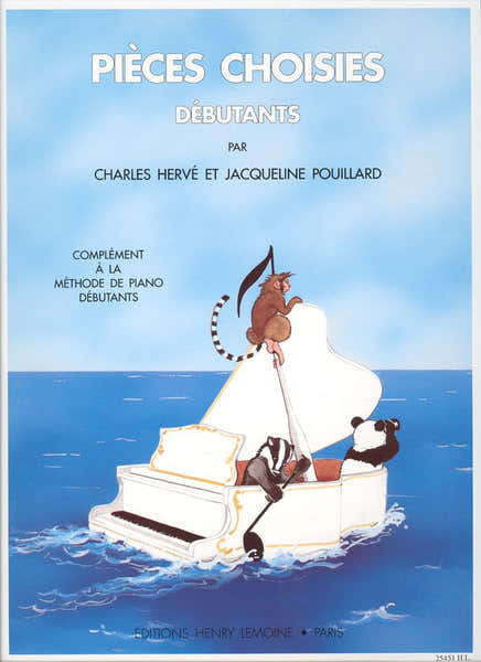 Herve C. / Pouillard J. - Pieces Choisies Pour Debutants - Piano
