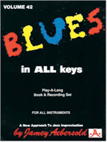 Aebersold N°042 - Blues In All Keys + CD