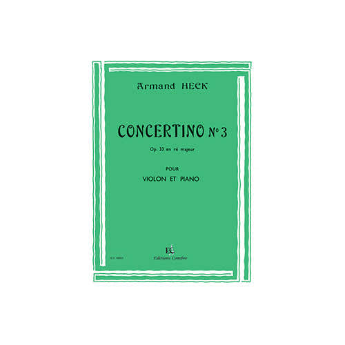 Heck - Concertino No.3 D-Dur Op.33 - Violine und Klavier