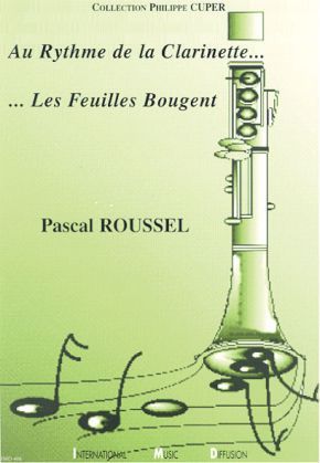 Au Rythme De La Clarinette Les Feuilles Bougent (Gebundene Ausgabe)
