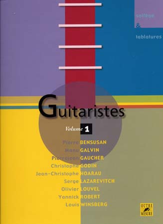 GUITARISTES ENCYCLOPEDIE VOL.1