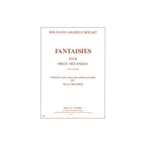 Mozart - Fantaisies KV594 et KV608 - Orgel Ohne Pedal