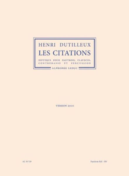Dutilleux Henri - Les Citations (version 2010) - Conducteur