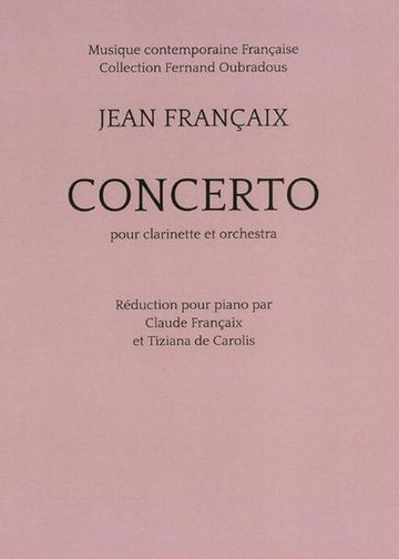 Francaix Jean - Concerto Pour Clarinette (reduction Piano)