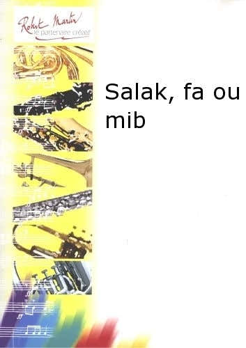 AMELLER A. - SALAK FA OU MIB