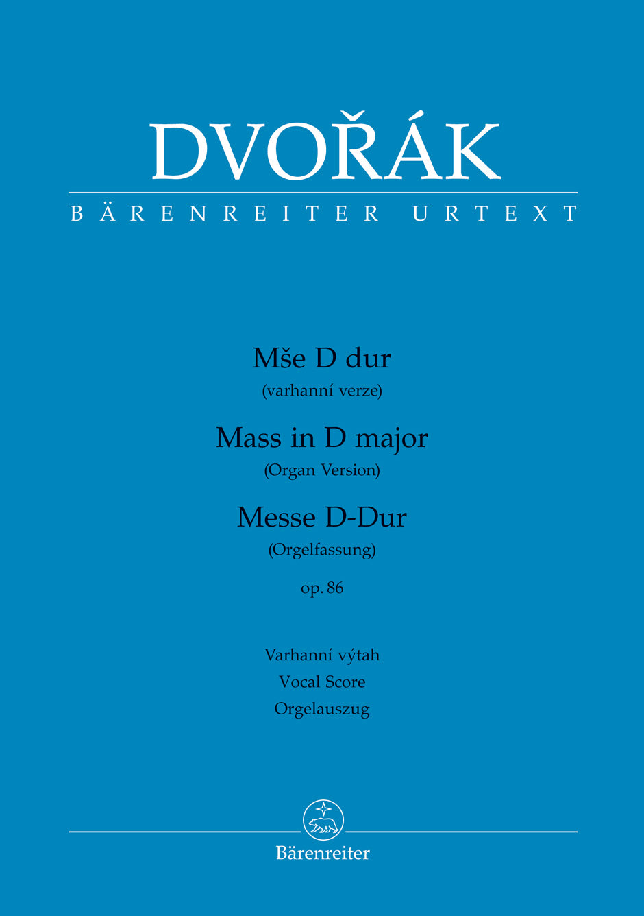 Dvorak A. - Messe D-dur Op.86 - Vocal Score