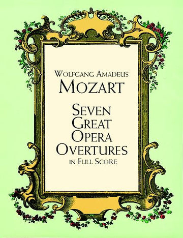 Mozart W.a. - 7 große Opernouvertüren - Partitur