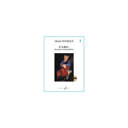 Billaudot Tournus Michel - L'abc Du Jeune Violoncelliste Vol.1 + CD