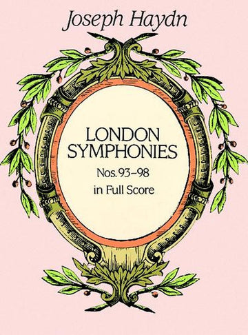 Haydn F.J. - Complete London Symphonies N°93-98 - Full Score