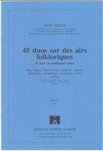 DIJOUX  -  QUARANTE-CINQ DUOS SUR DES AIRS FOLKLORIQUES
