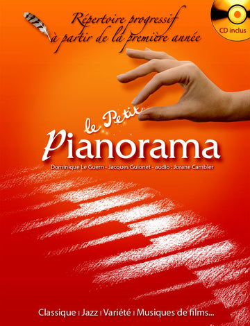 PETIT PIANORAMA + CD REPERTOIRE POUR LA PREMIERE ANNEE DE PIANO