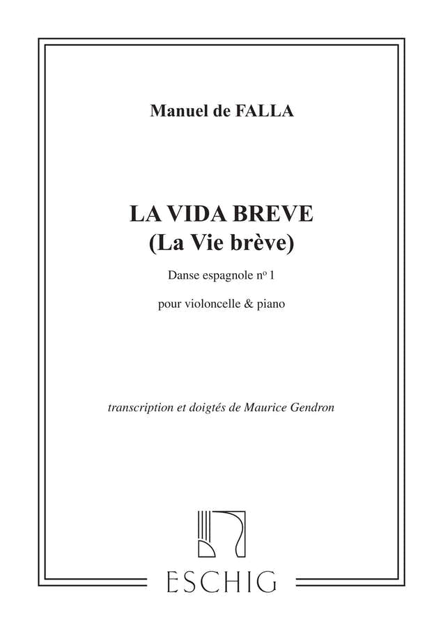 DE FALLA M. - VIE BREVE DANSE N 1 - VIOLONCELLE ET PIANO