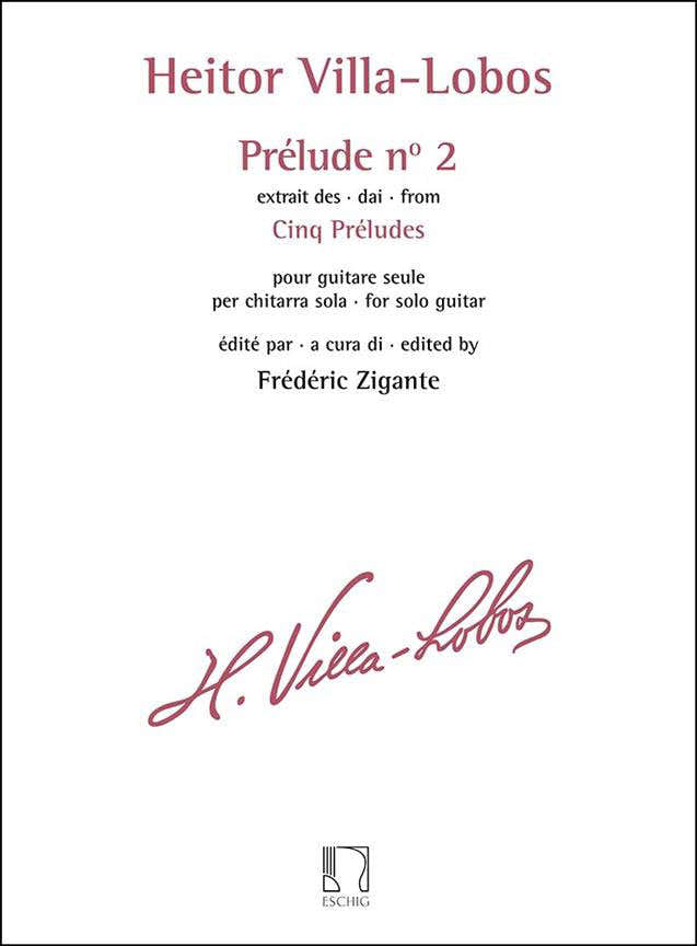 VILLA-lobos Heitor - Prelude N° 2 Extrait Des Cinq Preludes GITARRE