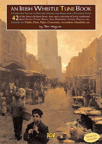 AN IRISH WHISTLE TUNE BOOK PENNYWHISTLE ALL INST- PENNYWHISTLE
