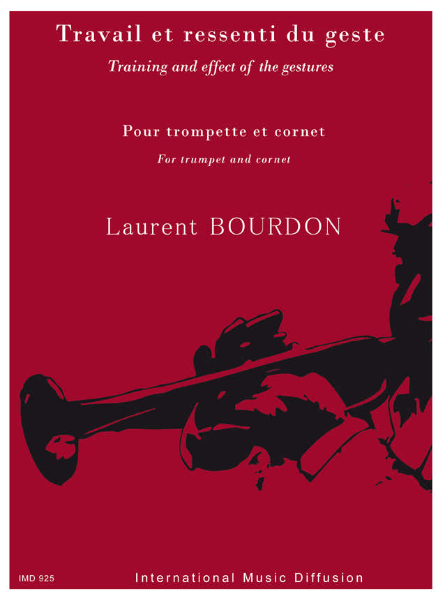 BOURDON L. - TRAVAIL ET RESSENTI DU GESTE - TROMPETTE