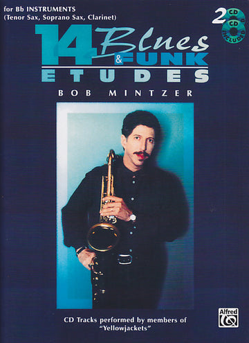MINTZER BOB - 14 BLUES & FUNK ETUDES FOR BB INSTRUMENTS + 2 CD