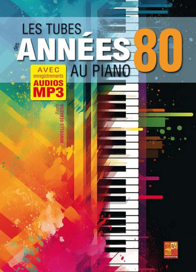 Les Tubes des Années 8 au Piano