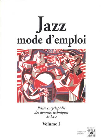 Jazz Mode D'Emploi Vol.1 - Baudoin
