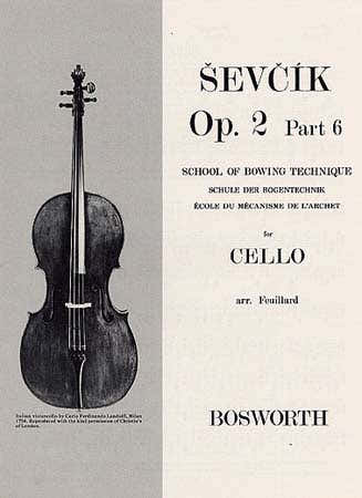 SEVCIK - CELLO STUDIES OP.2 PART 6 SCHOOL OF BOWING TECHNIQUE