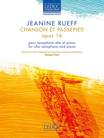Rueff Jeanine - Chanson und Passepied Op.16 - Altsaxophon und Klavier