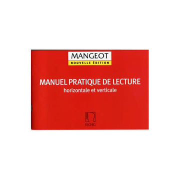 Manuel Pratique De Lecture Horizontale Et Verticale - Mangeot